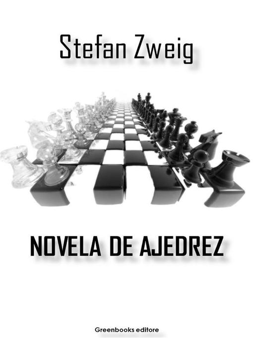 Detalles del título Novela de ajedrez de Stefan Zweig - Disponible